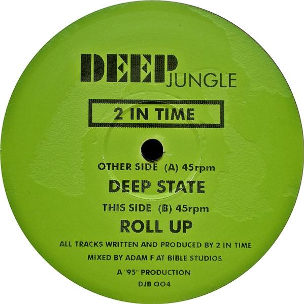 2 In Time - Deep State / Roll Up