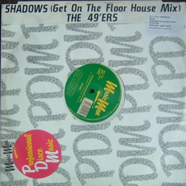 49ers - Shadows (Get On The Floor House Mix)