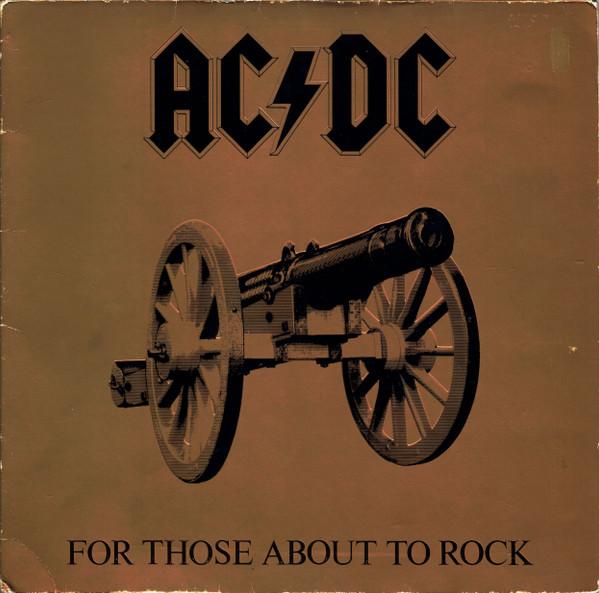 AC/DC - For Those About To Rock We Salute You