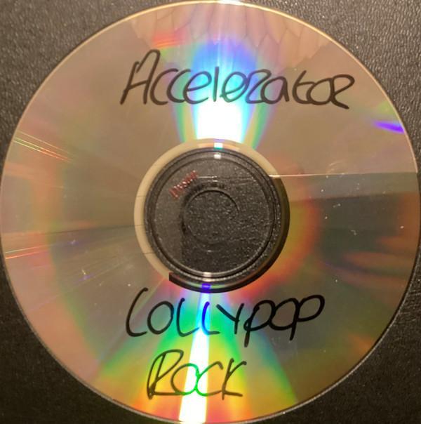 Accelerator  - Lollypop Rock
