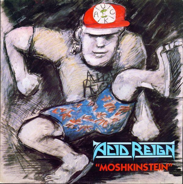 Acid Reign  - Moshkinstein