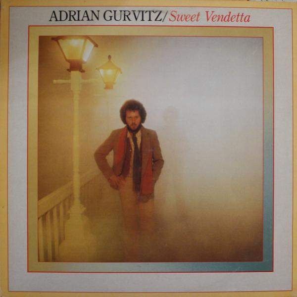 Adrian Gurvitz - Sweet Vendetta