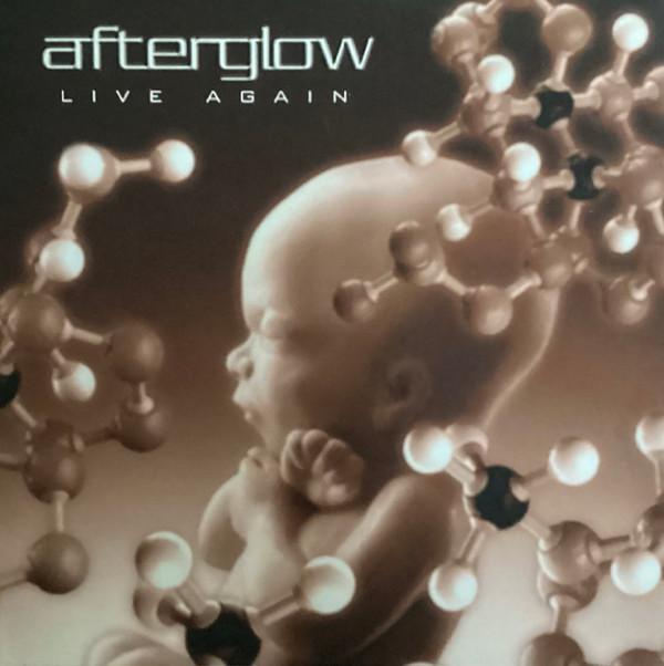 Afterglow  - Live Again