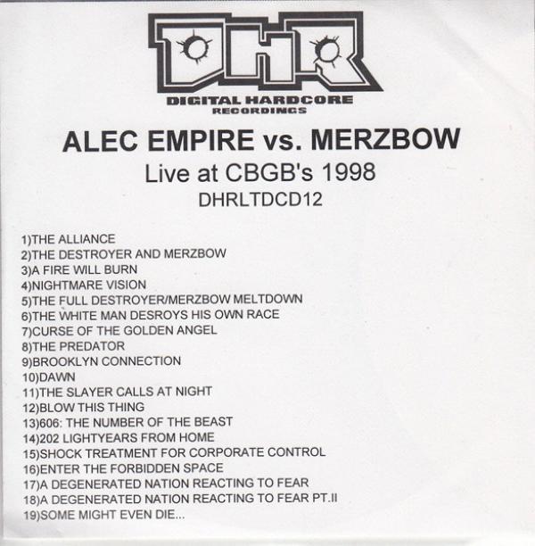 Alec Empire, Merzbow - Live At CBGB's NYC 1998