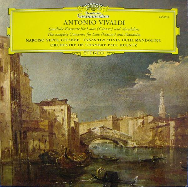 Antonio Vivaldi, Narciso Yepes, Takashi Ochi, Silvia Ochi, Orchestre De Chambre Paul Kuentz - Sämtliche Konzerte Für Laute (Gitarre) & Mandoline = The Complete Concertos For Lute (Guitar) And Mandolin