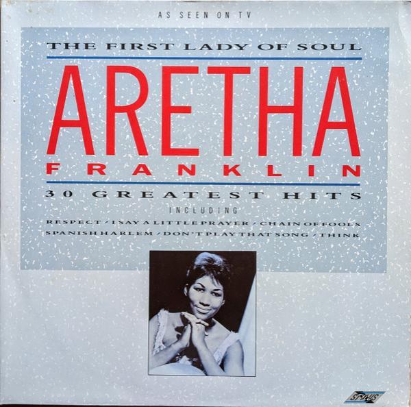 Aretha Franklin - The First Lady Of Soul
