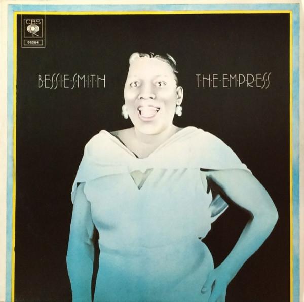 Bessie Smith - The Empress
