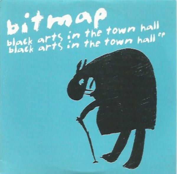 Bitmap  - Black Arts In The Town Hall EP