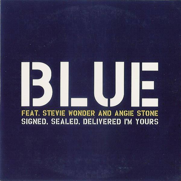 Blue , Stevie Wonder, Angie Stone - Signed, Sealed, Delivered I'm Yours