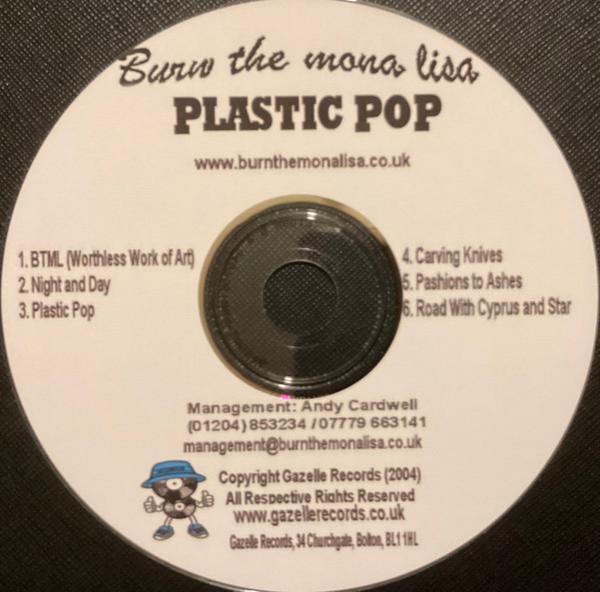 Burn The Mona Lisa - Plastic Pop