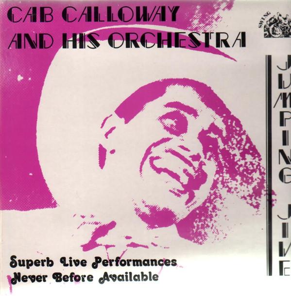 Cab Calloway And His Orchestra - Jumping Jive