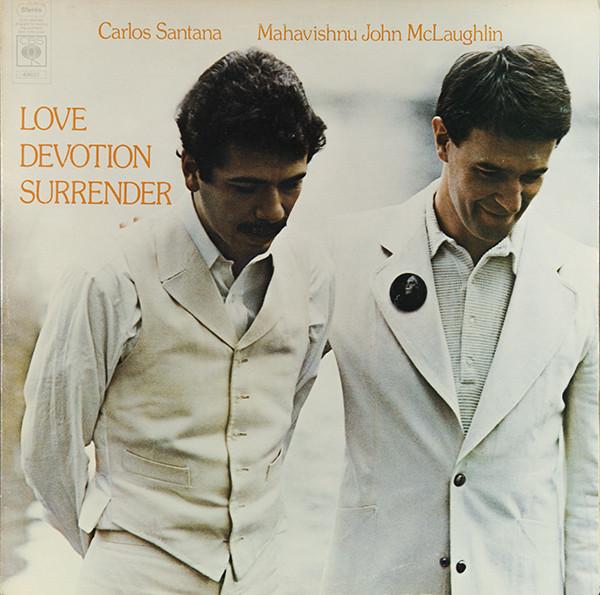 Carlos Santana, John McLaughlin - Love Devotion Surrender