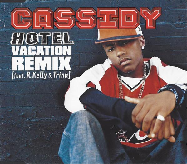 Cassidy , R. Kelly, Trina - Hotel (Vacation Remix)
