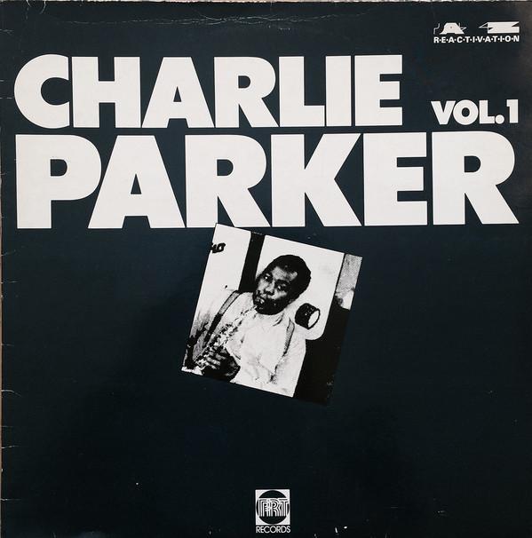 Charlie Parker - Charlie Parker Vol. 1