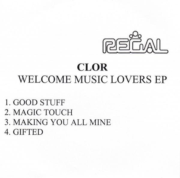 Clor - Welcome Music Lovers EP