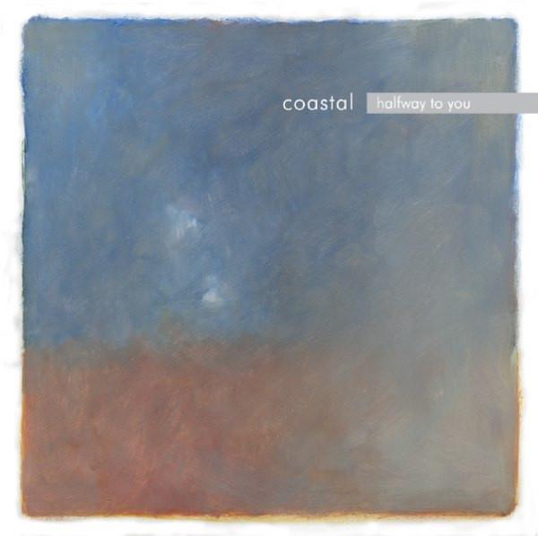 Coastal - Halfway To You