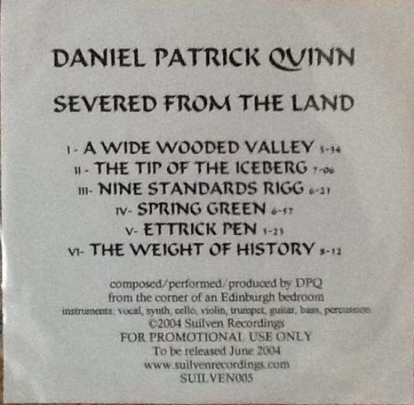 Daniel Patrick Quinn - Severed From The Land