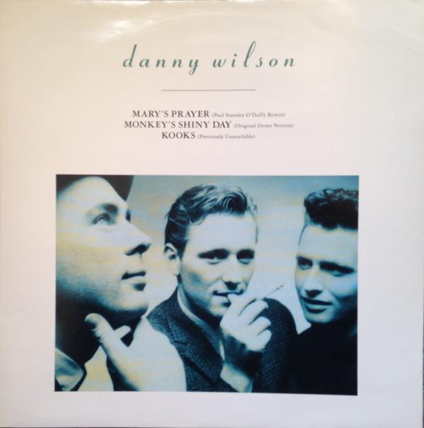Danny Wilson  - Mary's Prayer