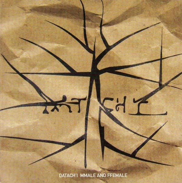Datach'i - Mmale And Ffemale