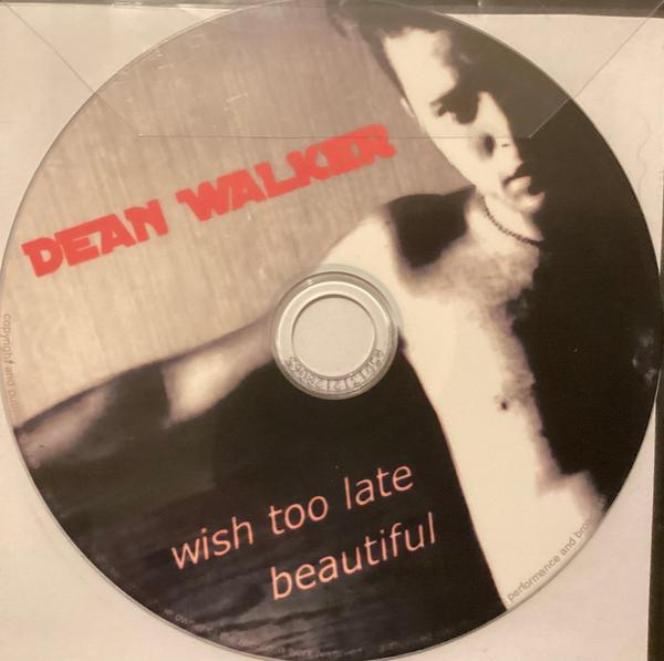 Dean Walker  - Wish Too Late / Beautiful