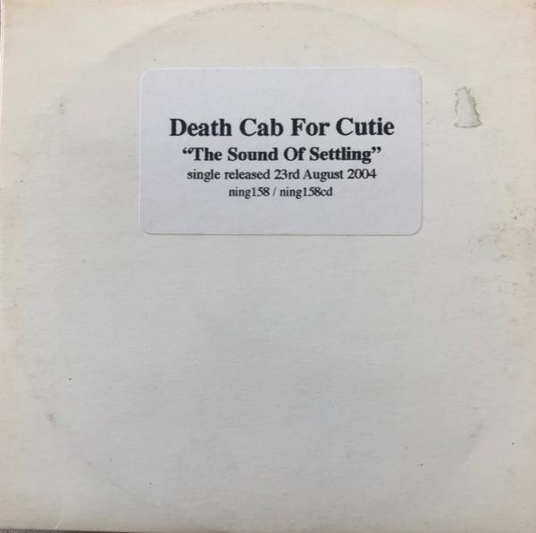 Death Cab For Cutie - The Sound Of Settling