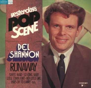 Del Shannon - Runaway