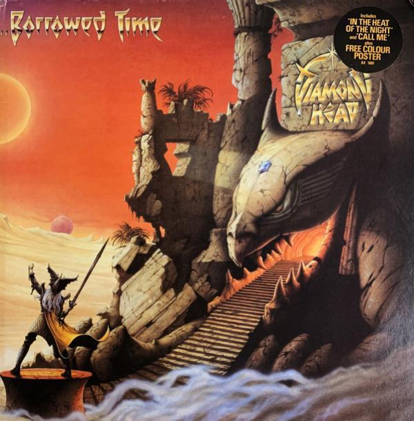 Diamond Head  - Borrowed Time