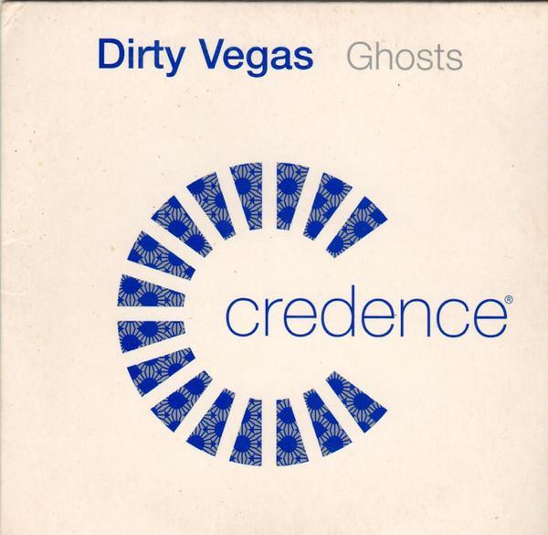 Dirty Vegas - Ghosts