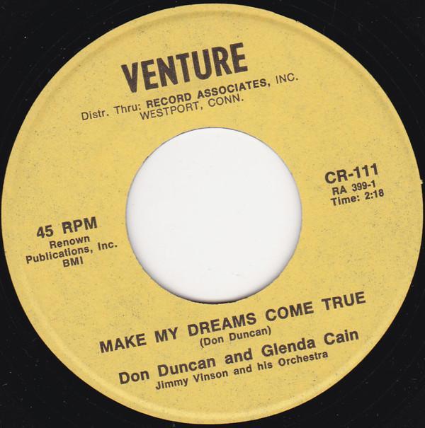 Don Duncan  - Make My Dreams Come True