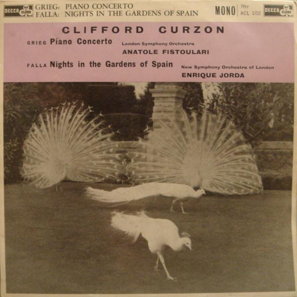 Edvard Grieg, Manuel De Falla, Clifford Curzon, The London Symphony Orchestra, Anatole Fistoulari, The New Symphony Orchestra Of London, Enrique Jordá - Piano Concerto / Nights In The Gardens Of Spain