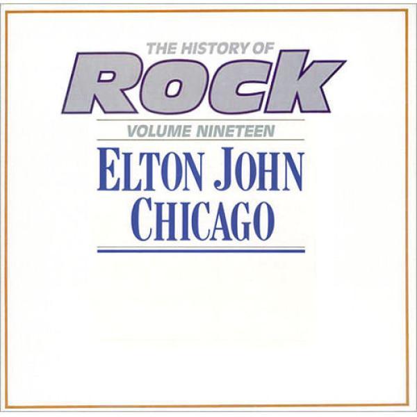 Elton John, Chicago  - The History Of Rock (Volume Nineteen)
