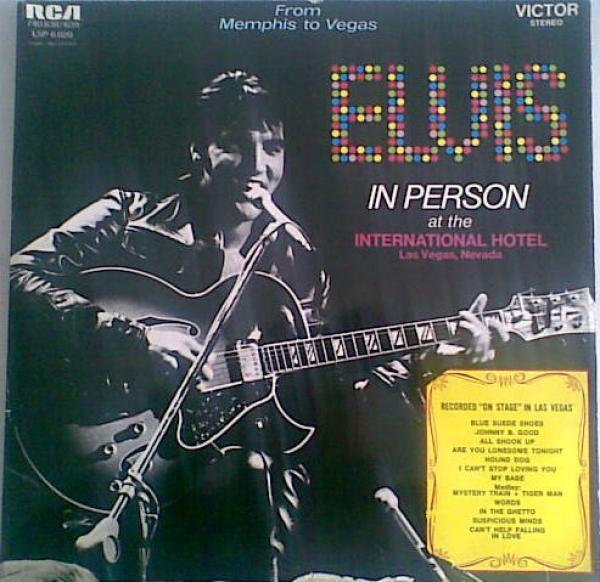 Elvis Presley - Elvis In Person At The International Hotel