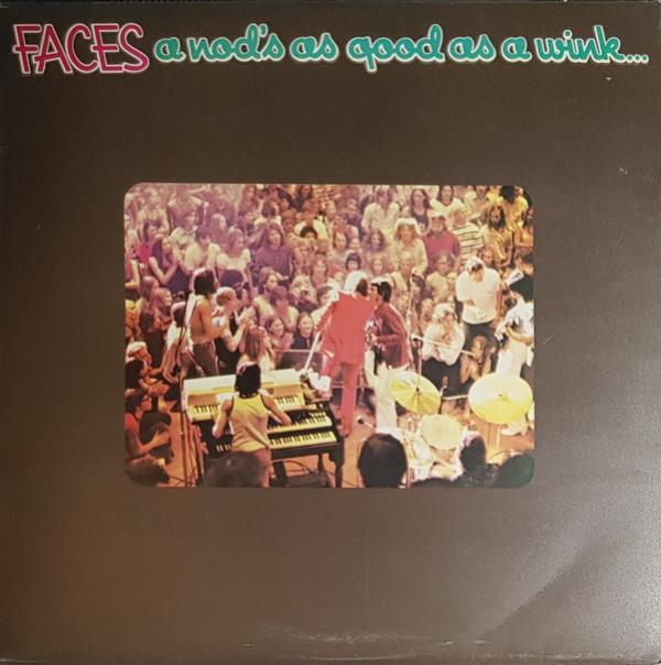 Faces  - A Nod's As Good As A Wink...To A Blind Horse