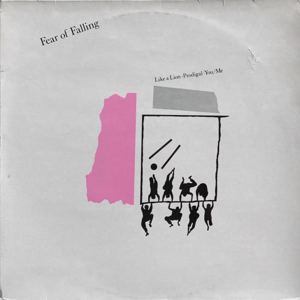 Fear Of Falling  - Like A Lion