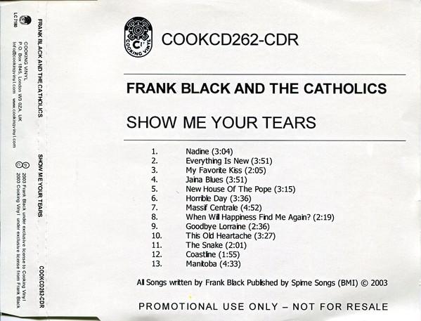 Frank Black And The Catholics - Show Me Your Tears