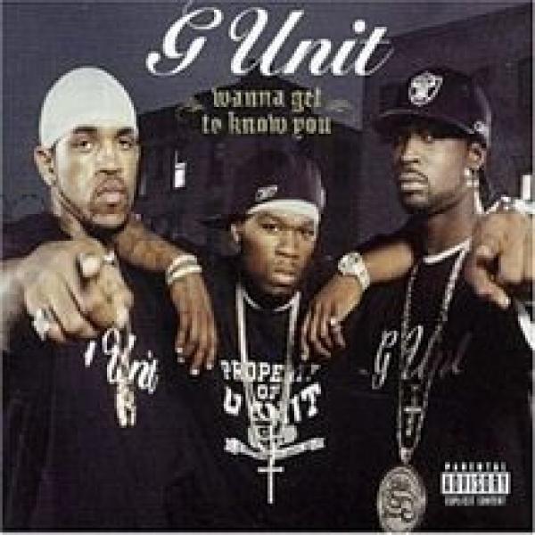 G-Unit - Wanna Get To Know You