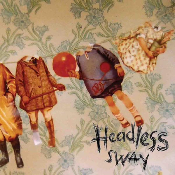 Headless  - Sway