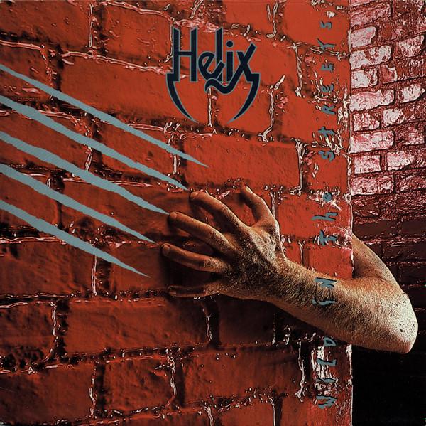 Helix  - Wild In The Streets