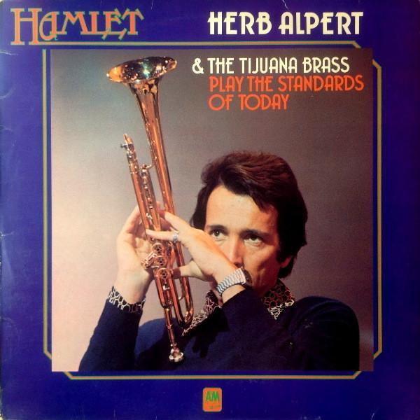 Herb Alpert & The Tijuana Brass - Play The Standards Of Today