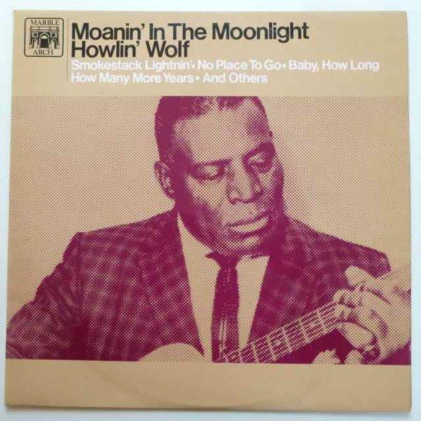 Howlin' Wolf - Moanin' In The Moonlight