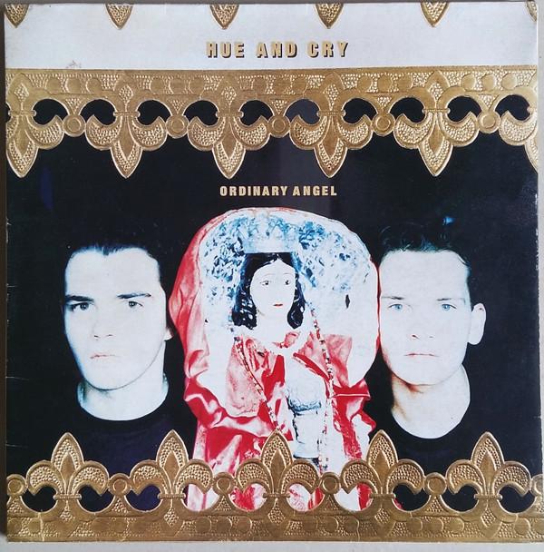 Hue & Cry - Ordinary Angel