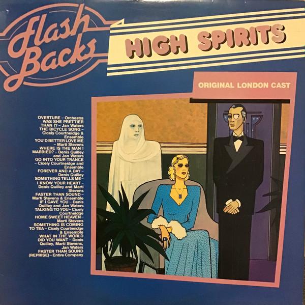 Hugh Martin, Timothy Gray, Cicely Courtneidge, Marti Stevens , Denis Quilley, Jan Waters - High Spirits (Original West End Cast)
