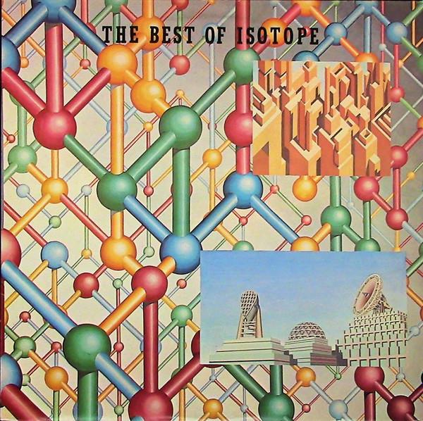 Isotope  - The Best Of Isotope
