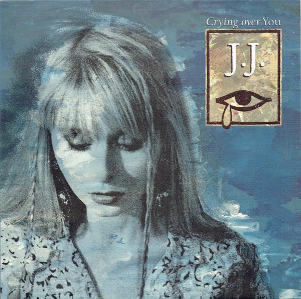 J.J.  - Crying Over You