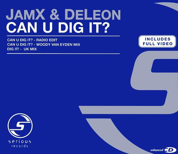 JamX & De Leon - Can U Dig It?