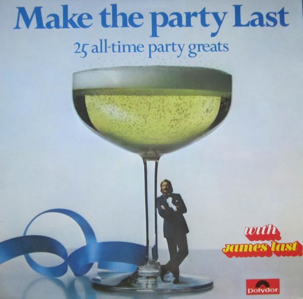 James Last - Make The Party Last