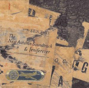Jeniferever, The Next Autumn Soundtrack - Jeniferever & The Next Autumn Soundtrack