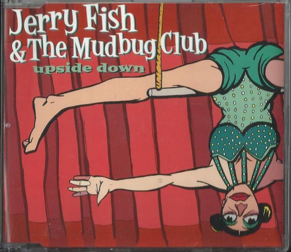 Jerry Fish & The Mudbug Club - Upside Down