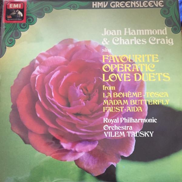 Joan Hammond, Charles Craig  - Favourite Operatic Love Duets