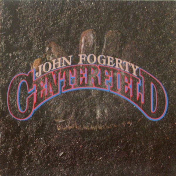 John Fogerty - Centerfield